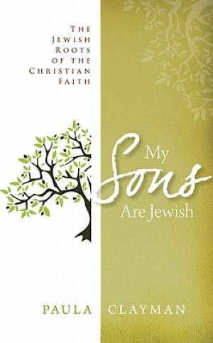 My Sons Are Jewish By Paula Clayman (Paperback) 9780768439069