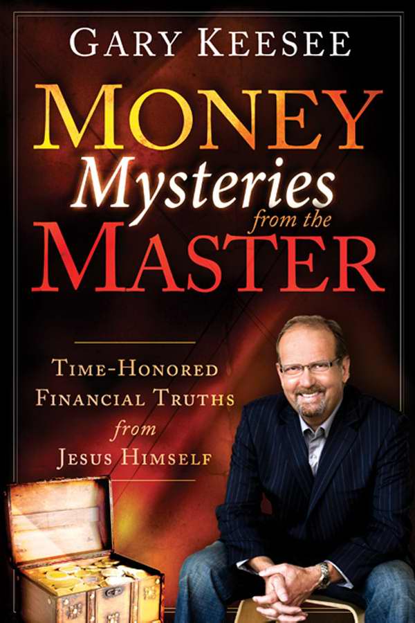 Money Mysteries From The Master By Gary Keesee (Paperback)