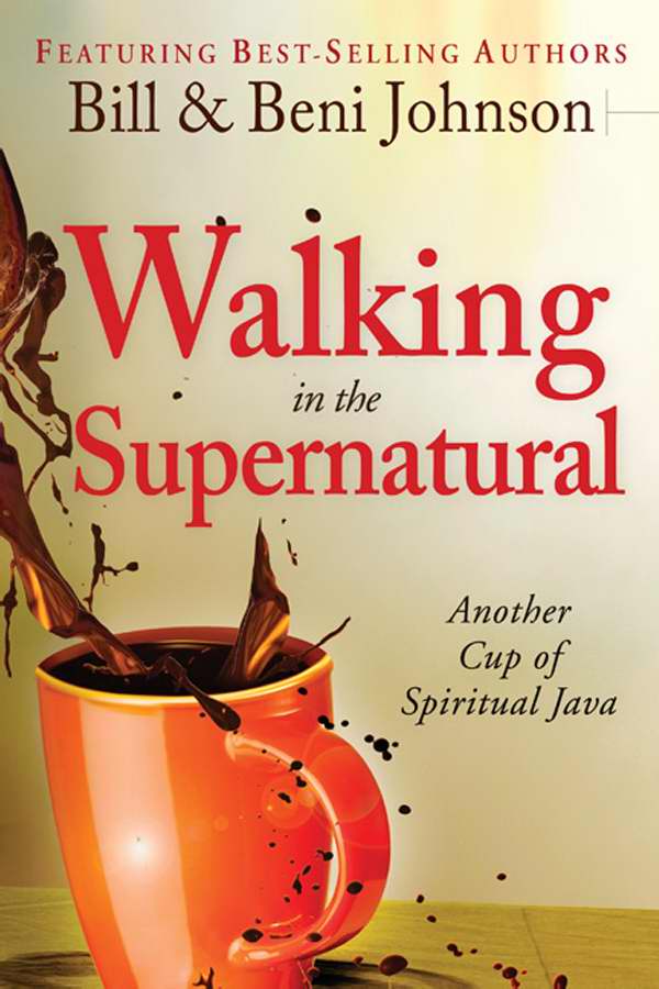 Walking In The Supernatural (Paperback) 9780768440775