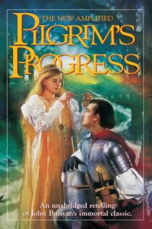 The New Amplified Pilgrims Progress By John Bunyan (Paperback)