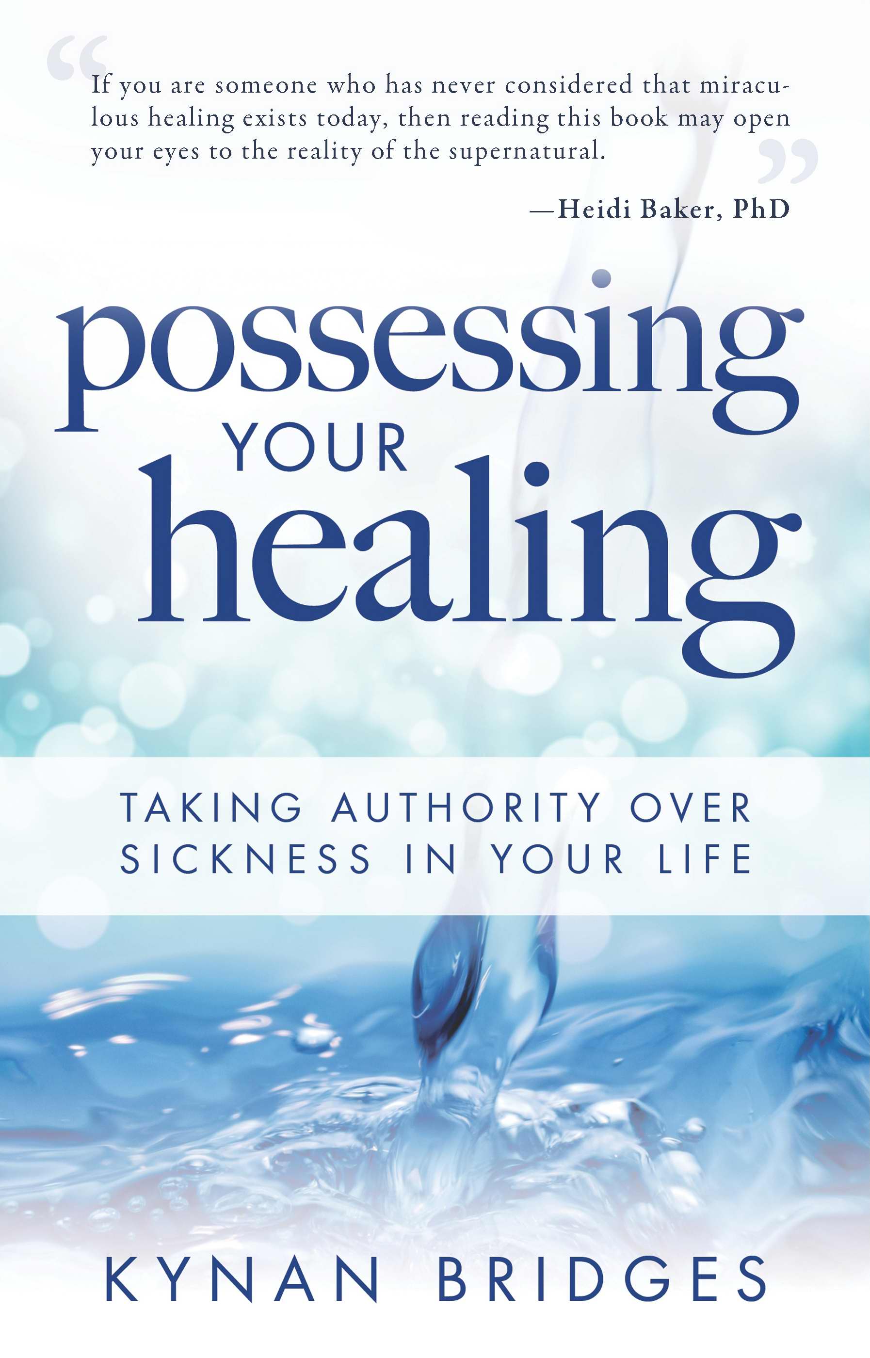 Possessing Your Healing By Kynan T Bridges (Paperback) 9780768442045