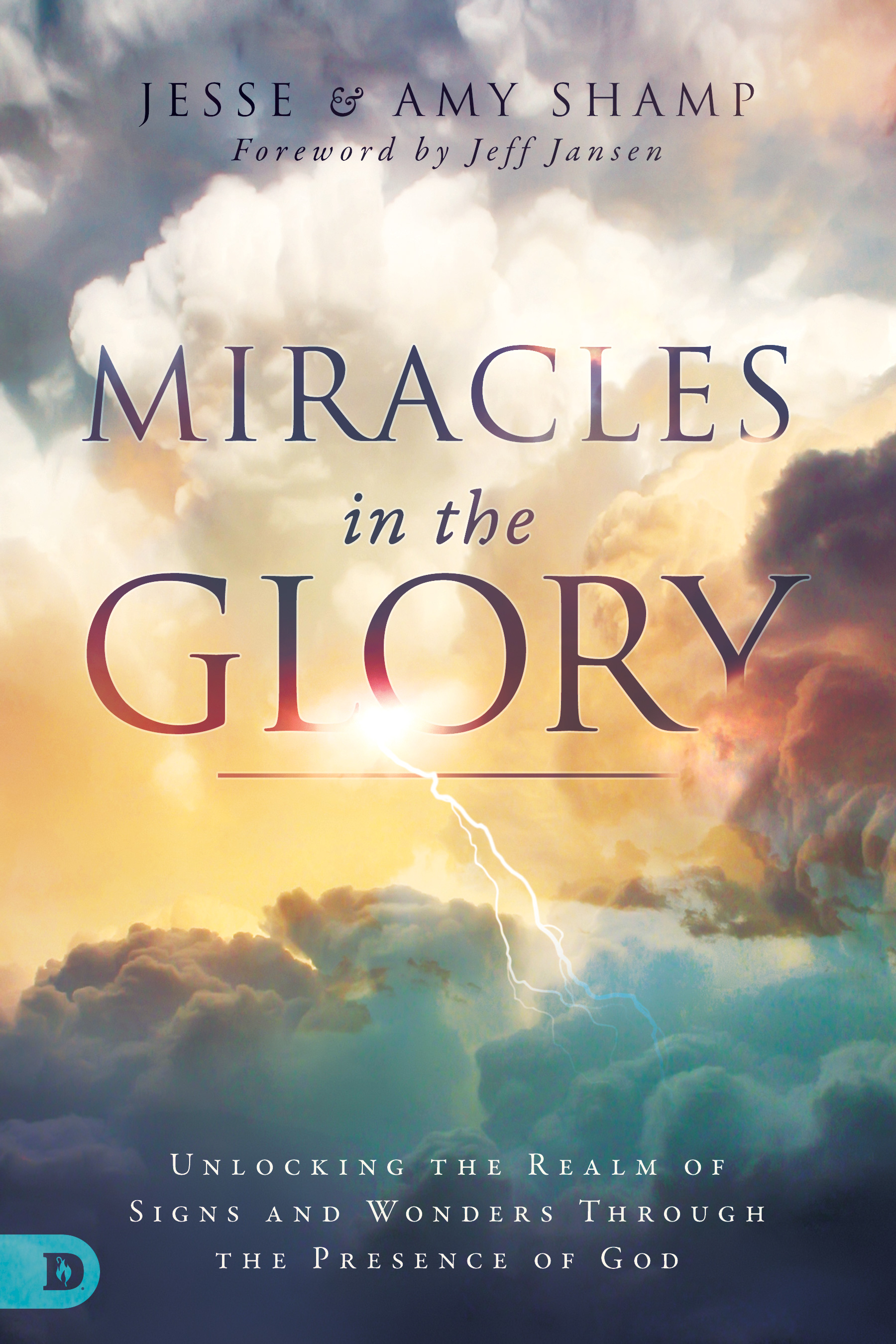 Miracles In The Glory By Amy Shamp Jesse Shamp (Paperback)