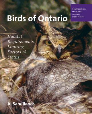 Birds of Ontario Habitat Requirements Limiting Factors and Status