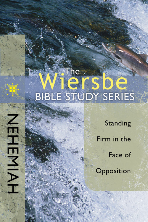 Nehemiah By Warren Wiersbe (Paperback) 9780781404556