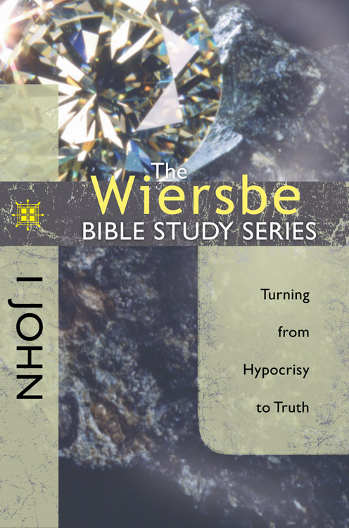 1 John Turning From Hypocrisy To Truth By Warren Wiersbe (Paperback)