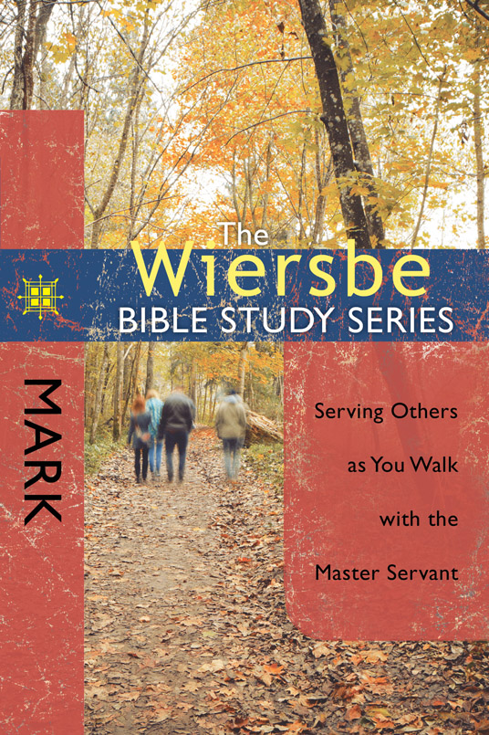 Wiersbe Bible Study Series Mark By WARREN WIERSBE (Paperback)