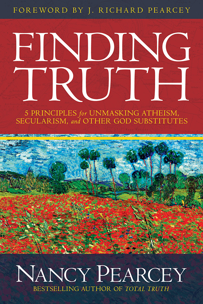 Finding Truth By Nancy Pearcey (Hardback) 9780781413084