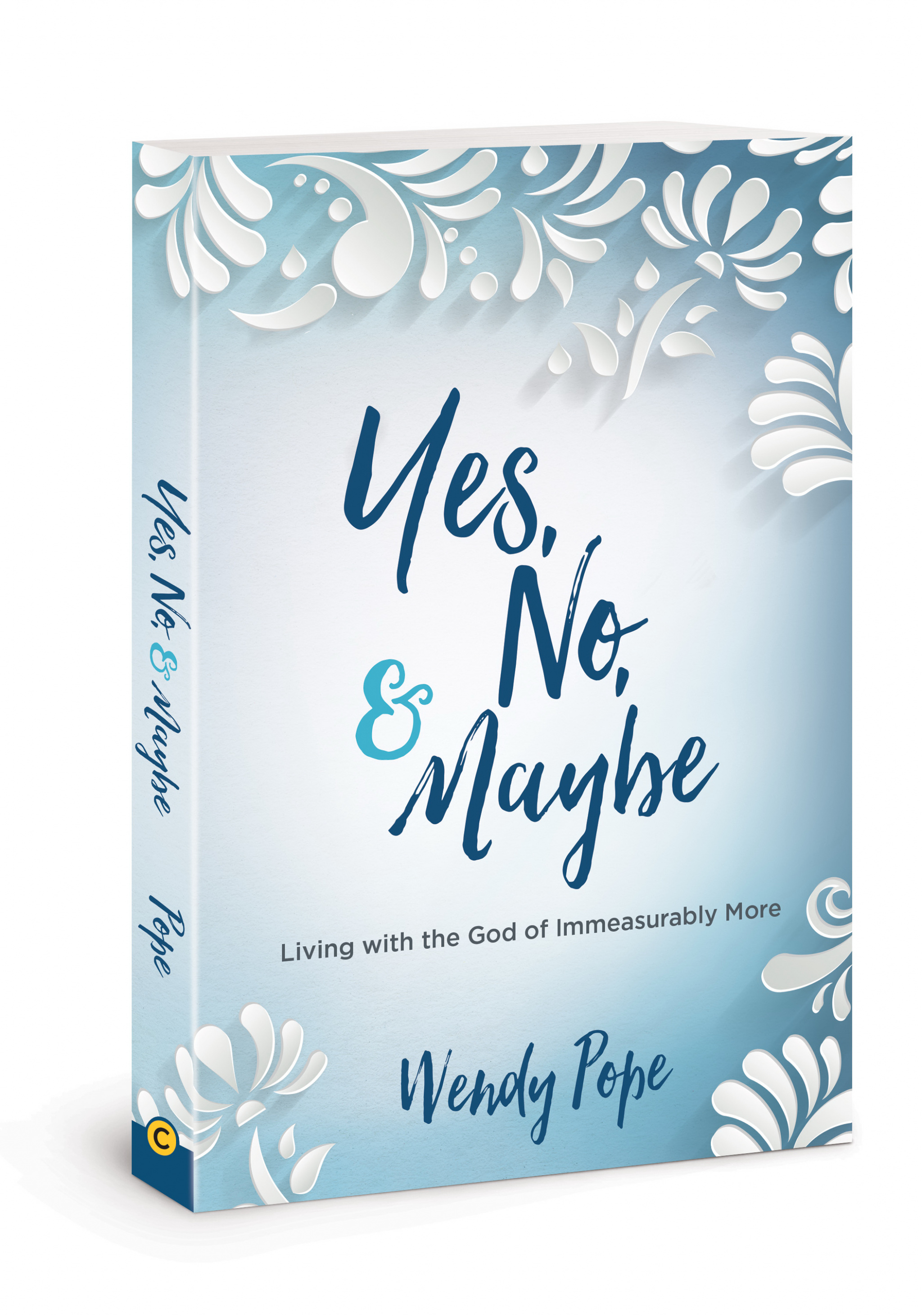 Yes No and Maybe By Wendy Pope (Paperback) 9780781413565