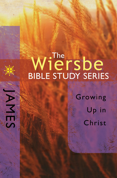 James Growing Up In Christ By Warren W Wiersbe (Paperback)