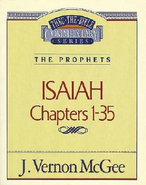 Isaiah 1 Chapters 1-35 Super Saver By Vernon J Mc Gee (Hardback)