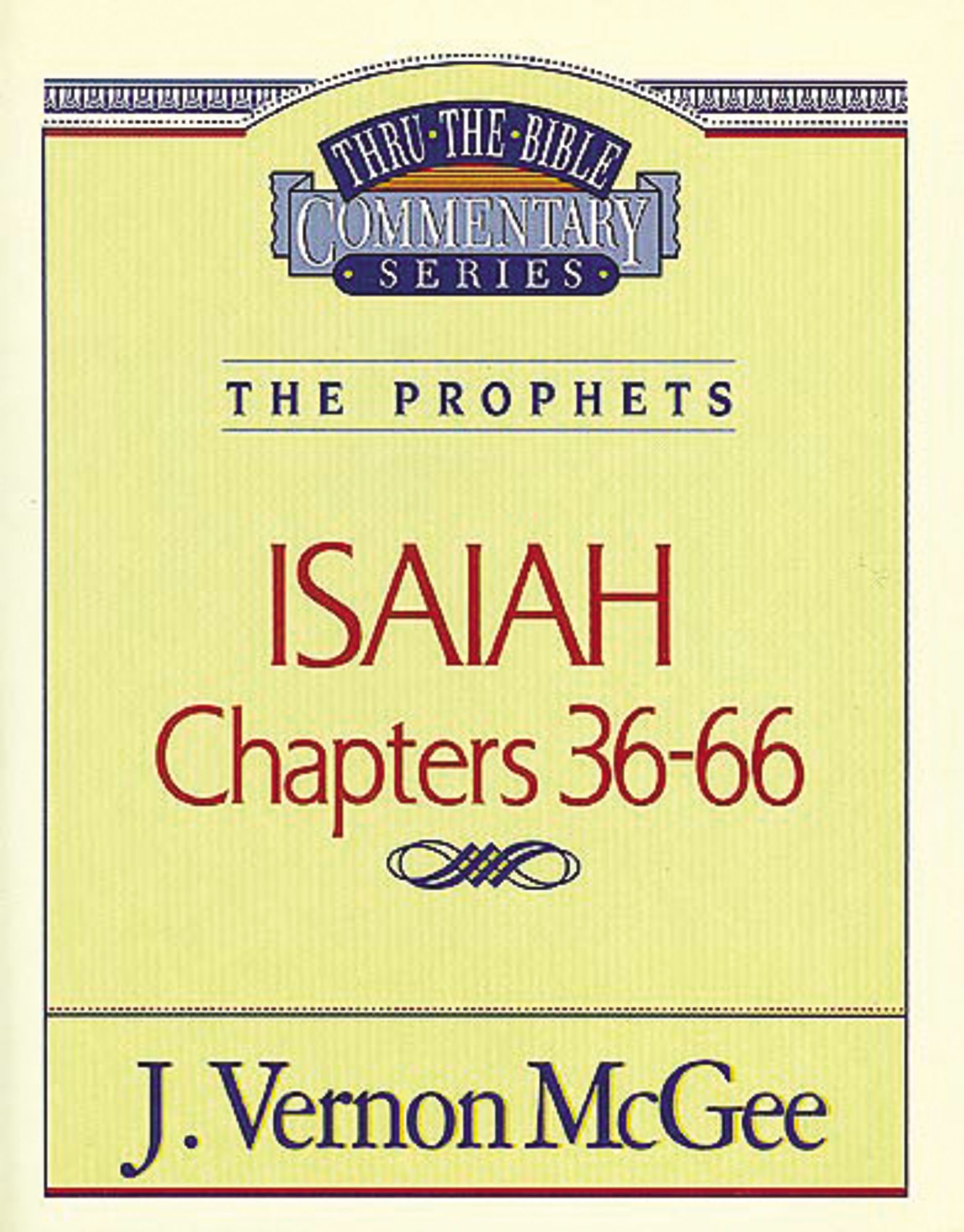 Isaiah 2 Chapters 36-66 Super Saver By J Vernon Mc Gee (Paperback)