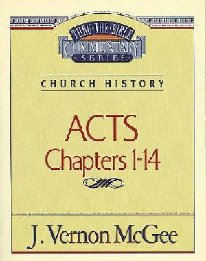 Acts 1 Chapters 1-14 Super Saver By Vernon J Mc Gee (Hardback)