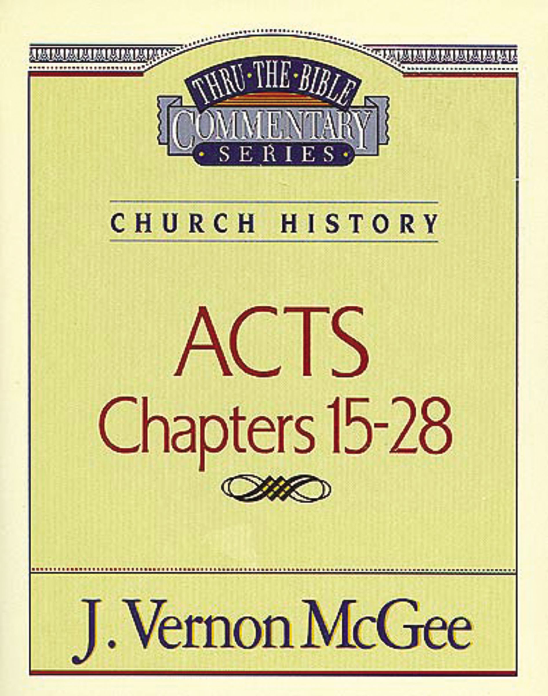 Acts 2 Chapters 15-28 Super Saver By J Vernon Mc Gee (Paperback)