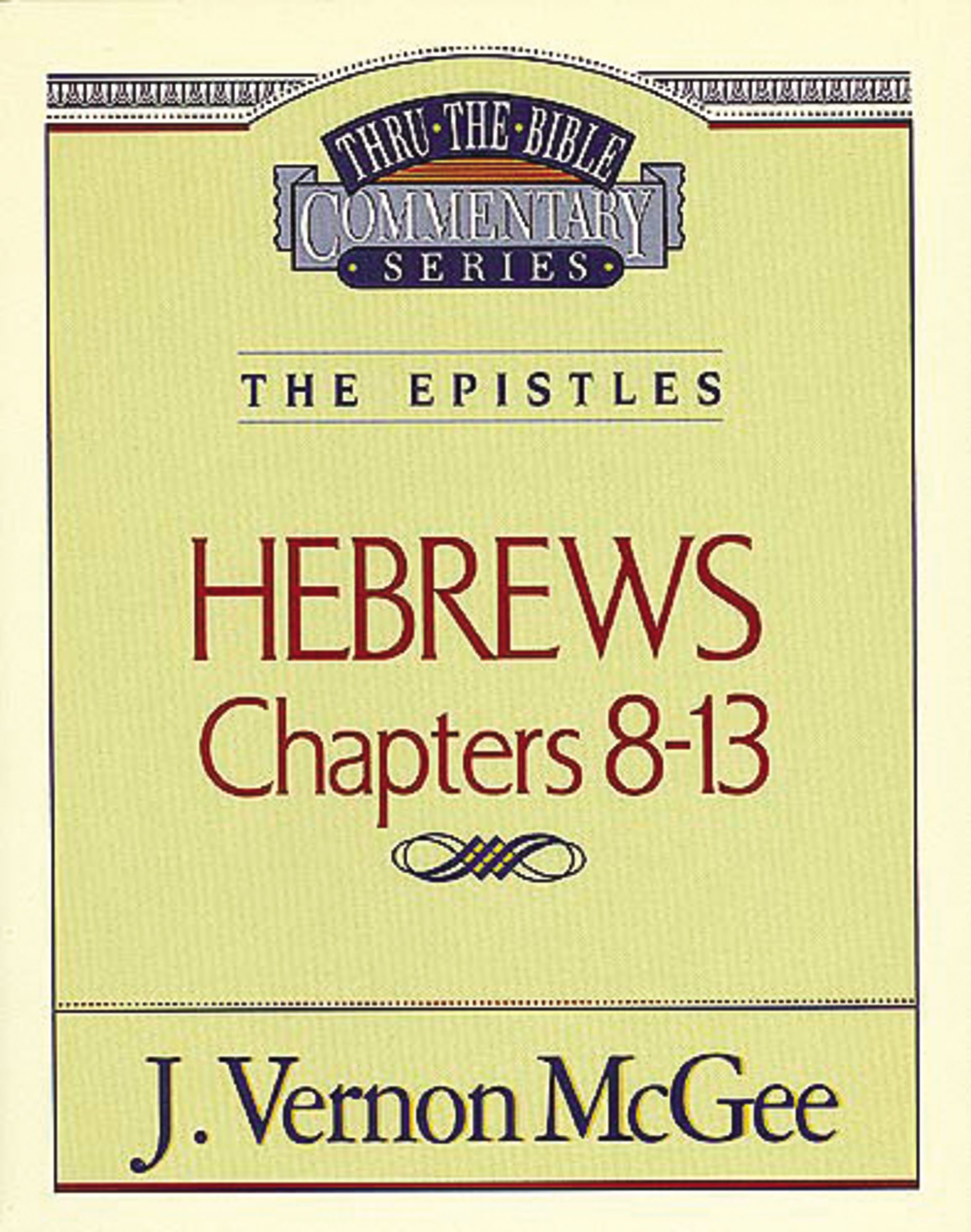 Hebrews 2 Chapters 8-13 Super Saver