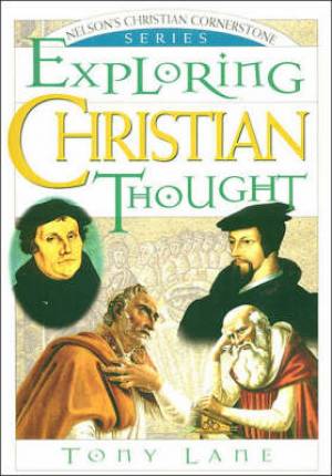 Exploring Christian Thought By A N S Lane (Paperback) 9780785211433