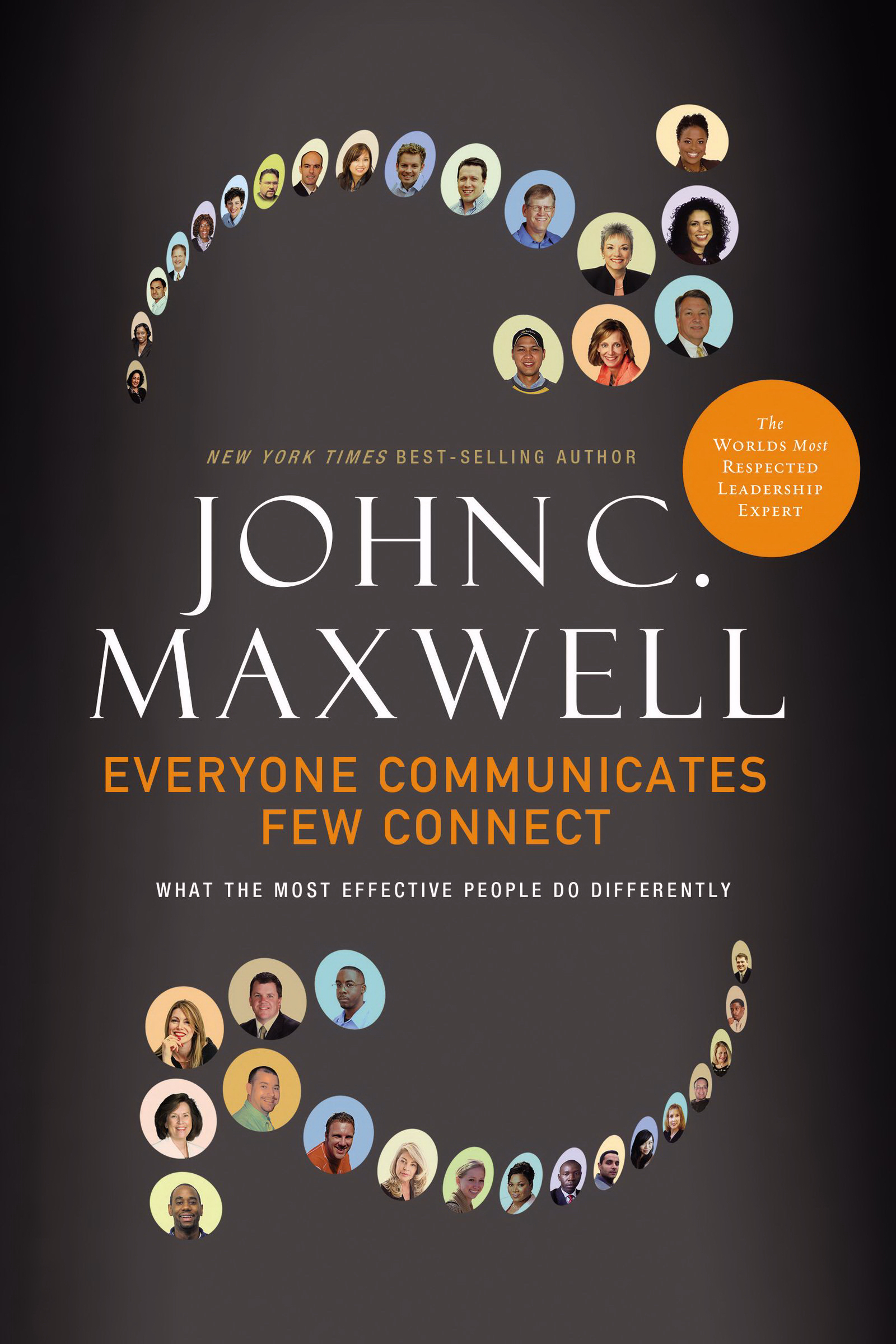 Everyone Communicates Few Connect By John C Maxwell (Hardback)