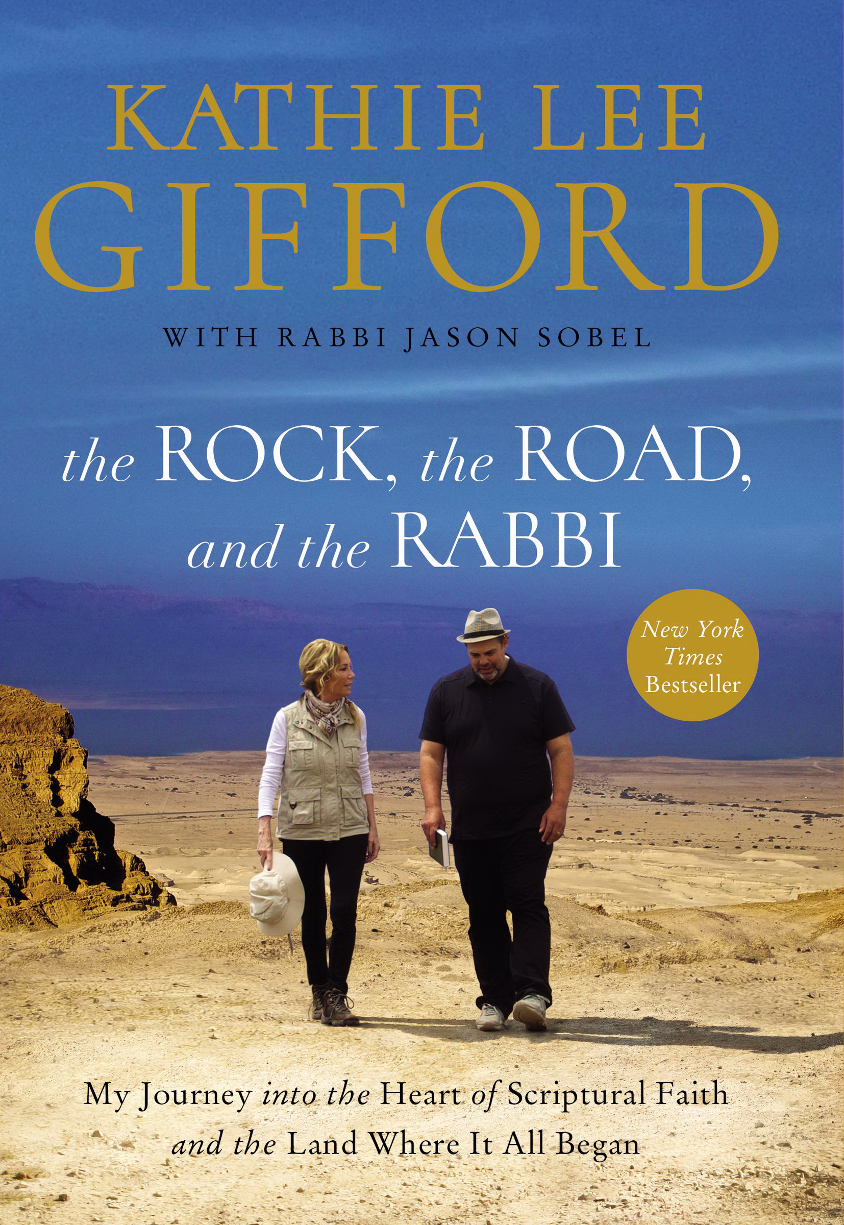 The Rock the Road and the Rabbi By Kathie Lee Gifford (Hardback)