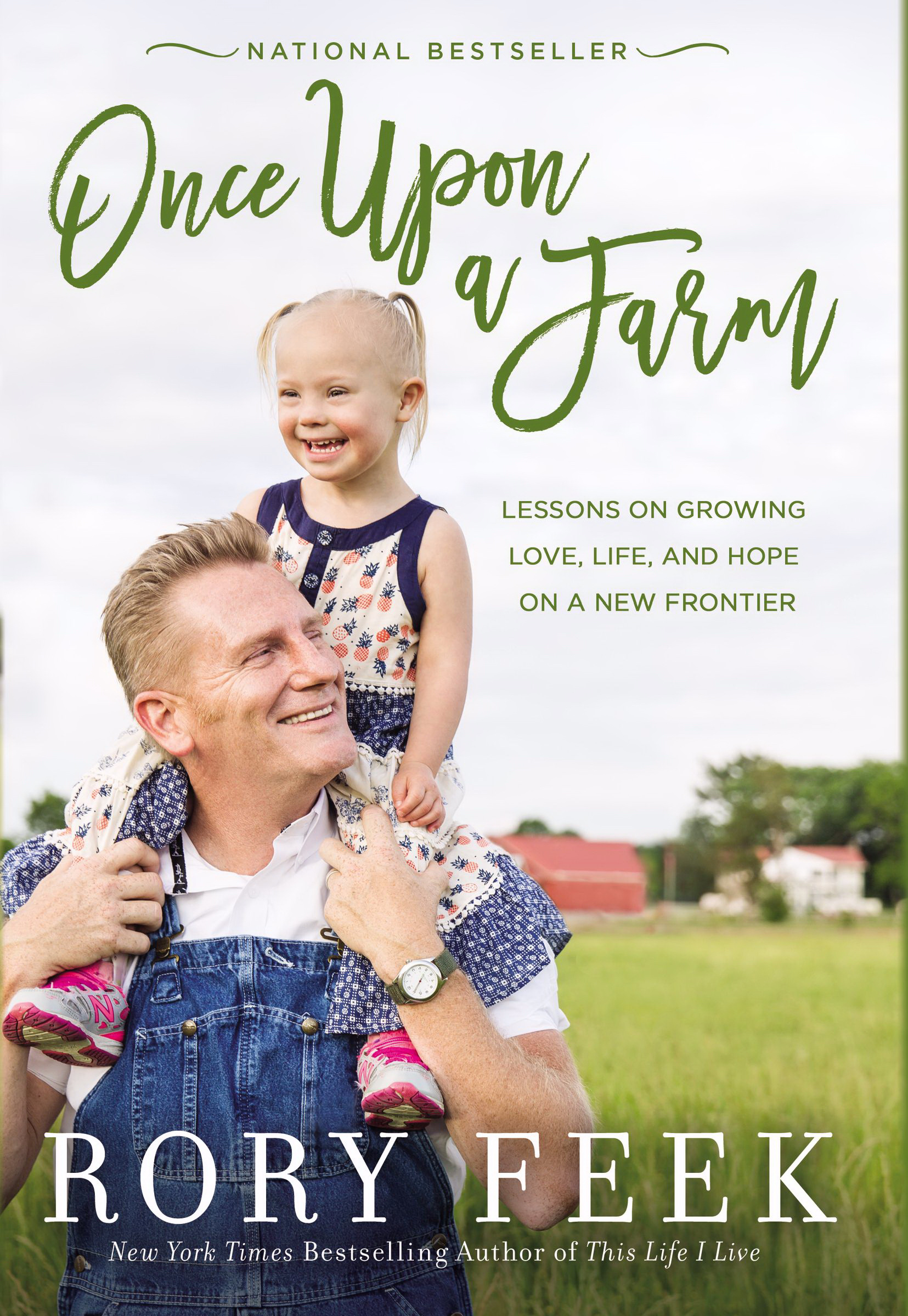 Once Upon a Farm By Rory Feek (Hardback) 9780785216728