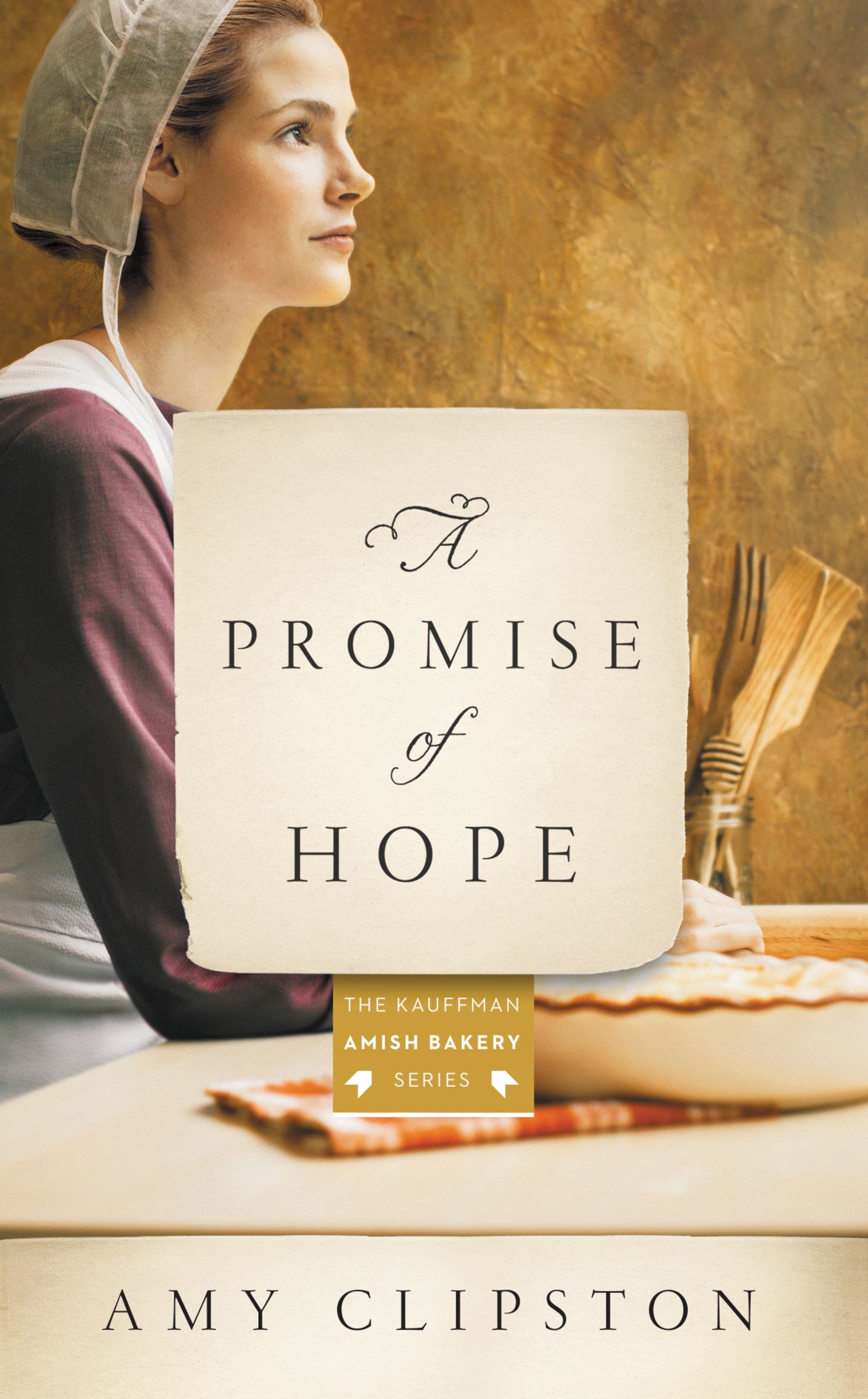 A Promise of Hope By Amy Clipston (Paperback) 9780785217176