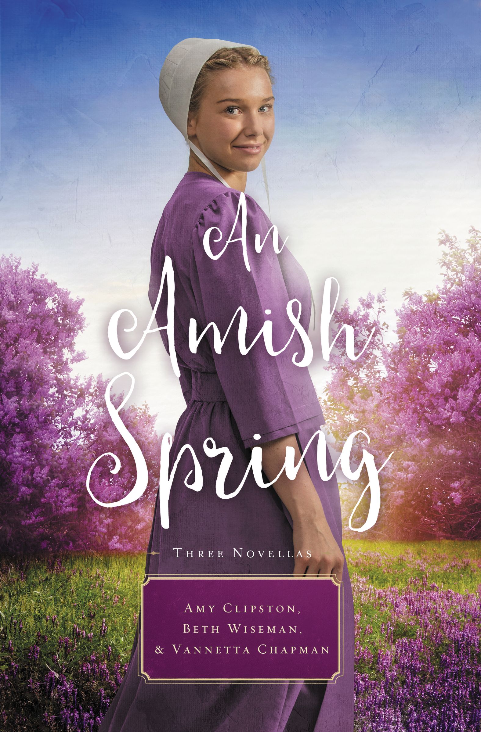 An Amish Spring By Amy Clipston Beth Wiseman Vannetta Chapman