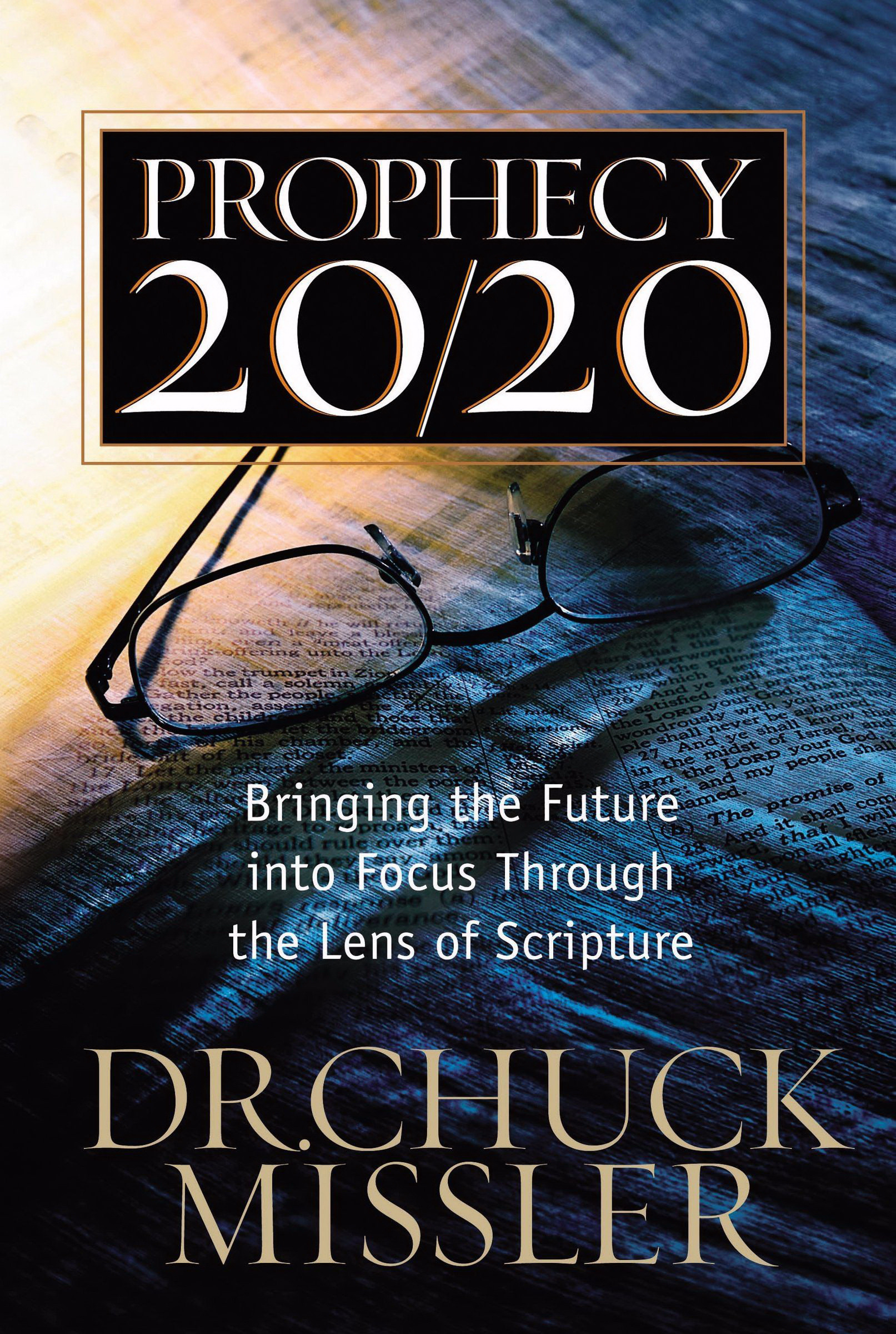 Prophecy 2020 By Chuck Missler (Paperback) 9780785218890