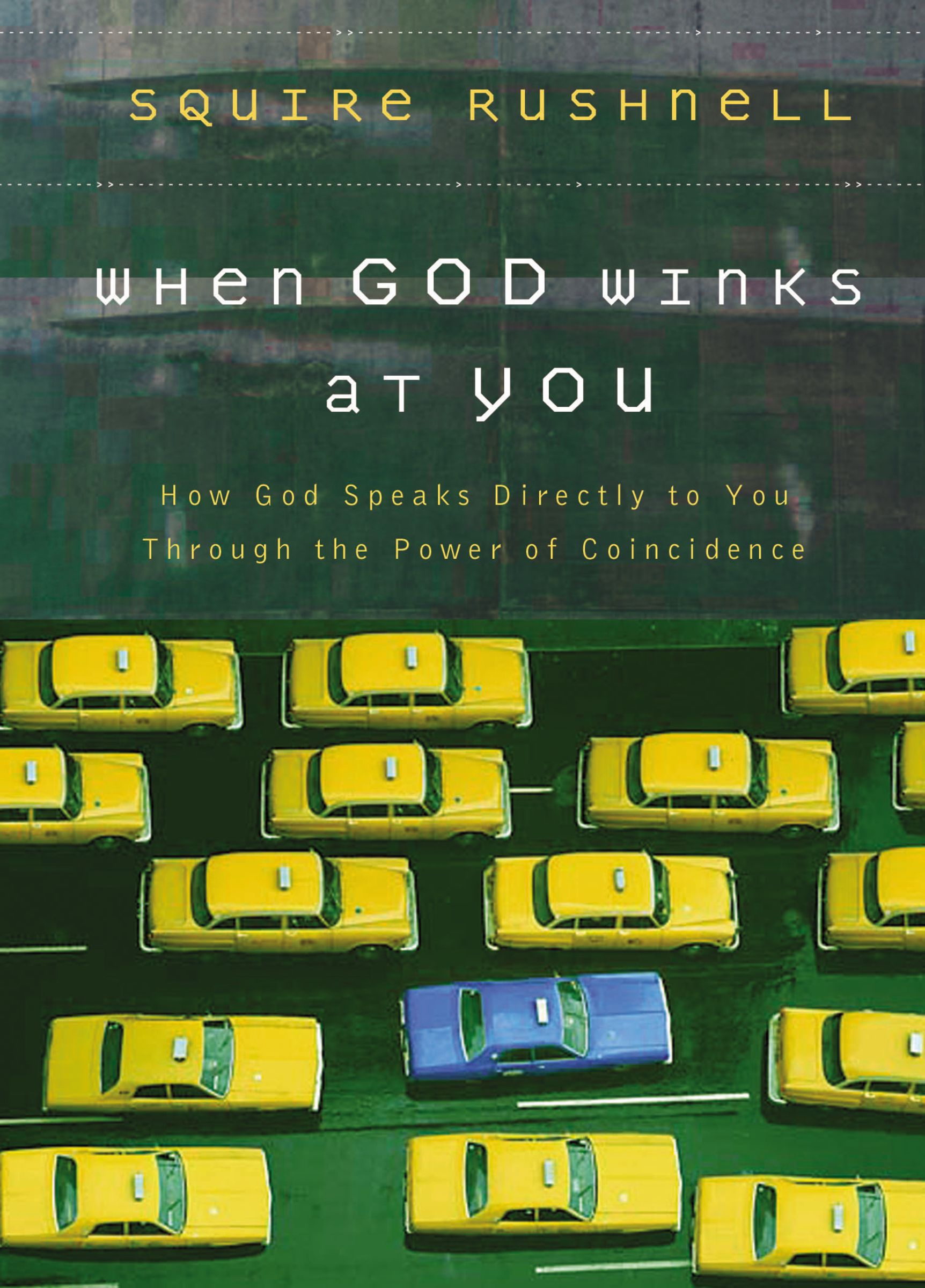 When God Winks At You By Squire D Rushnell (Hardback) 9780785218920