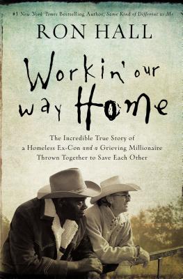 Workin' Our Way Home By Ron Hall (Paperback) 9780785219835