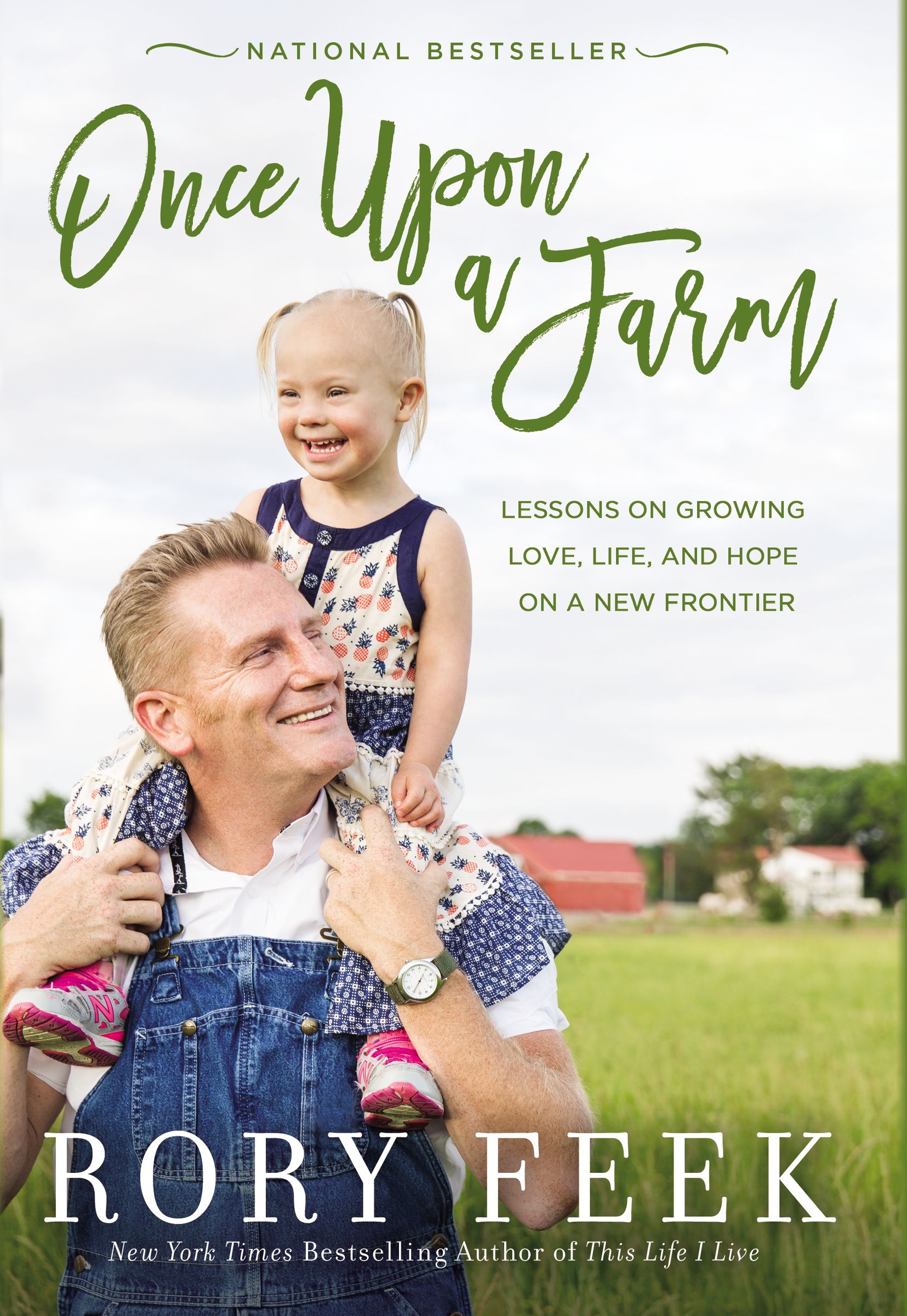 Once Upon a Farm By Rory Feek (Paperback) 9780785221098