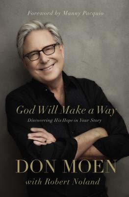 God Will Make a Way By Moen Don Noland Robert (Paperback)