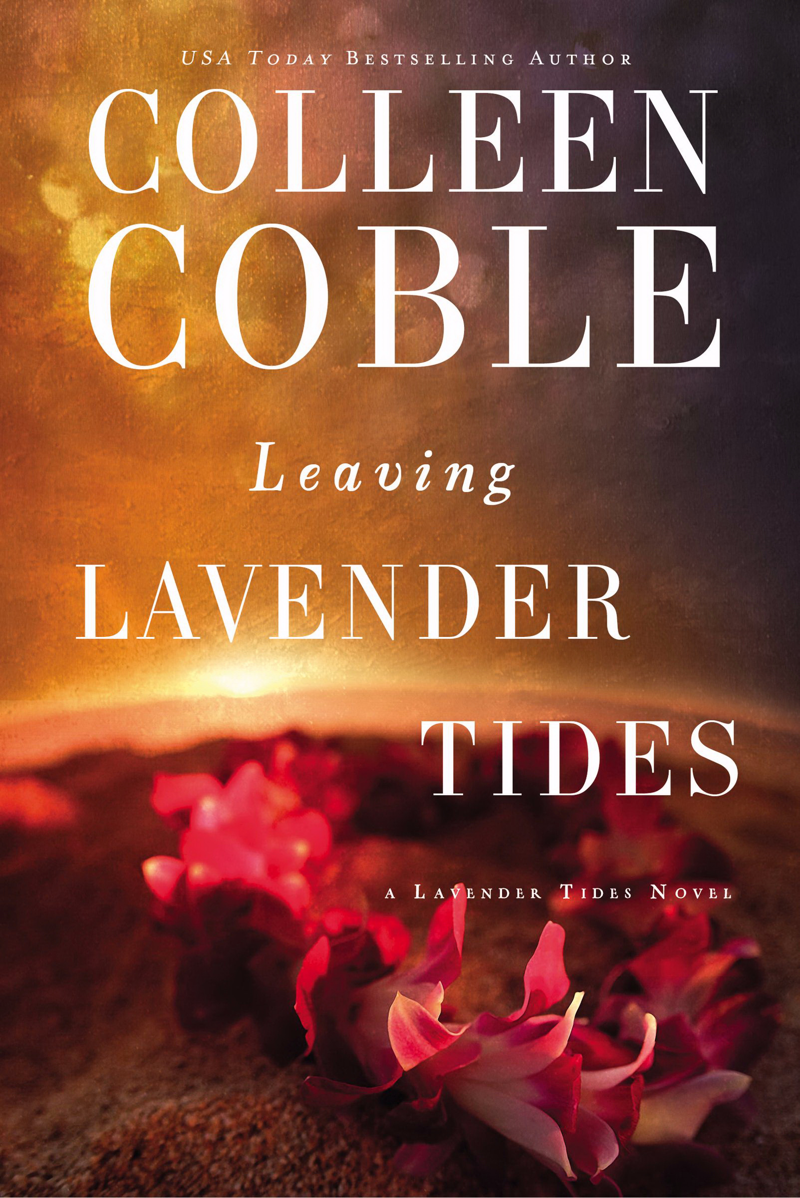 Leaving Lavender Tides By Colleen Coble (Paperback) 9780785222897