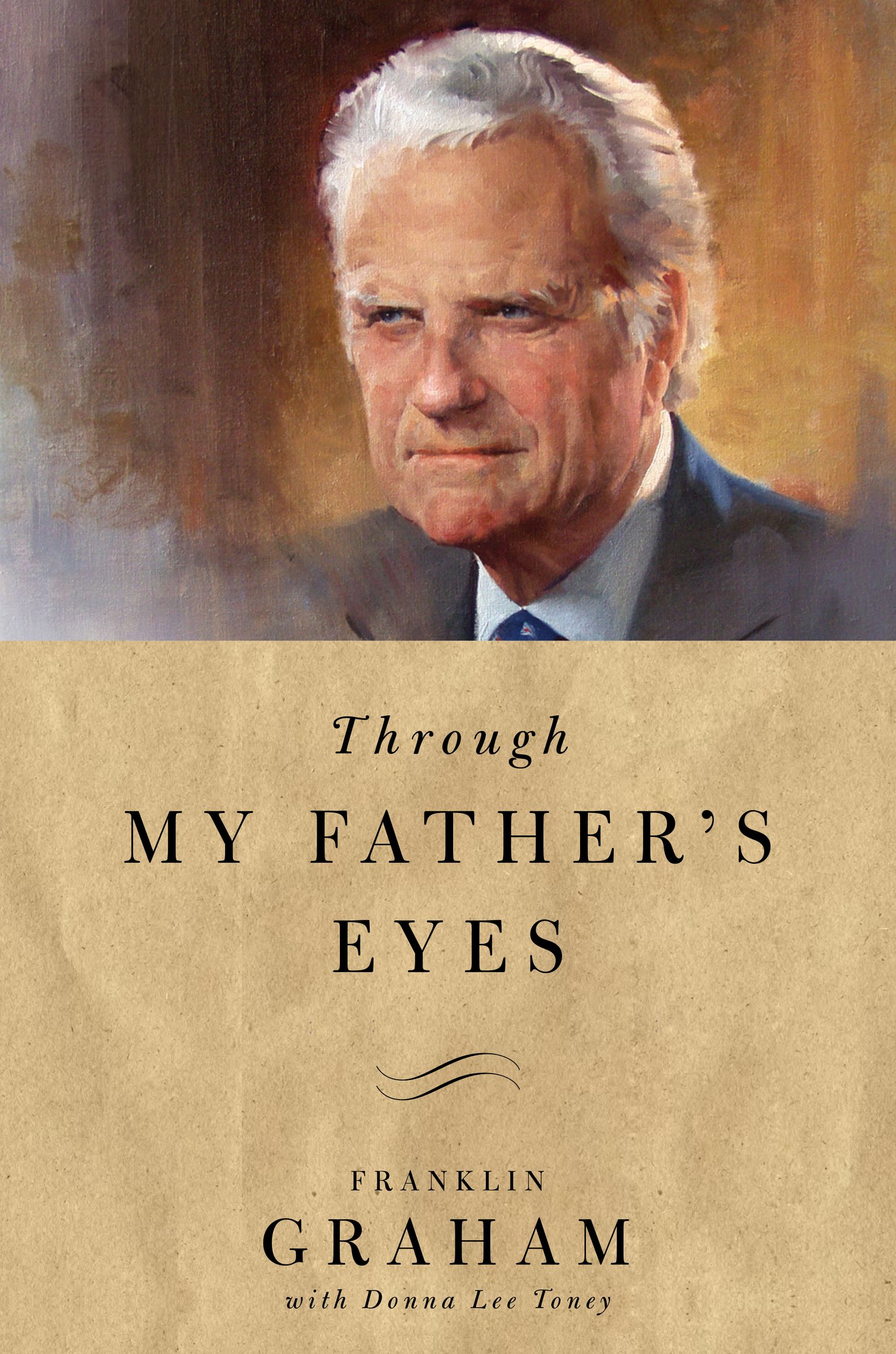 Through My Father's Eyes By Franklin Graham (Paperback) 9780785224617