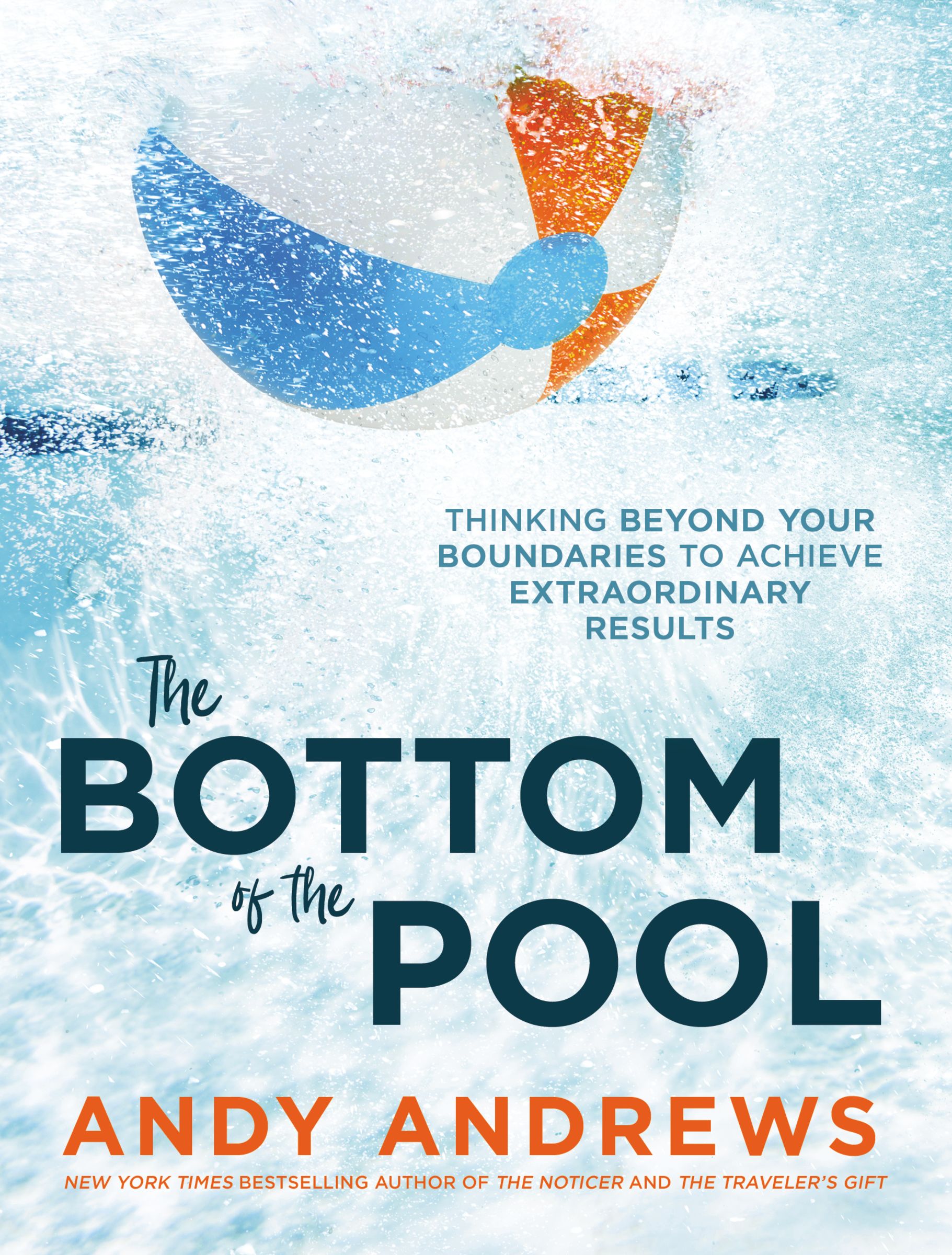 The Bottom of the Pool By Andy Andrews (Hardback) 9780785226536