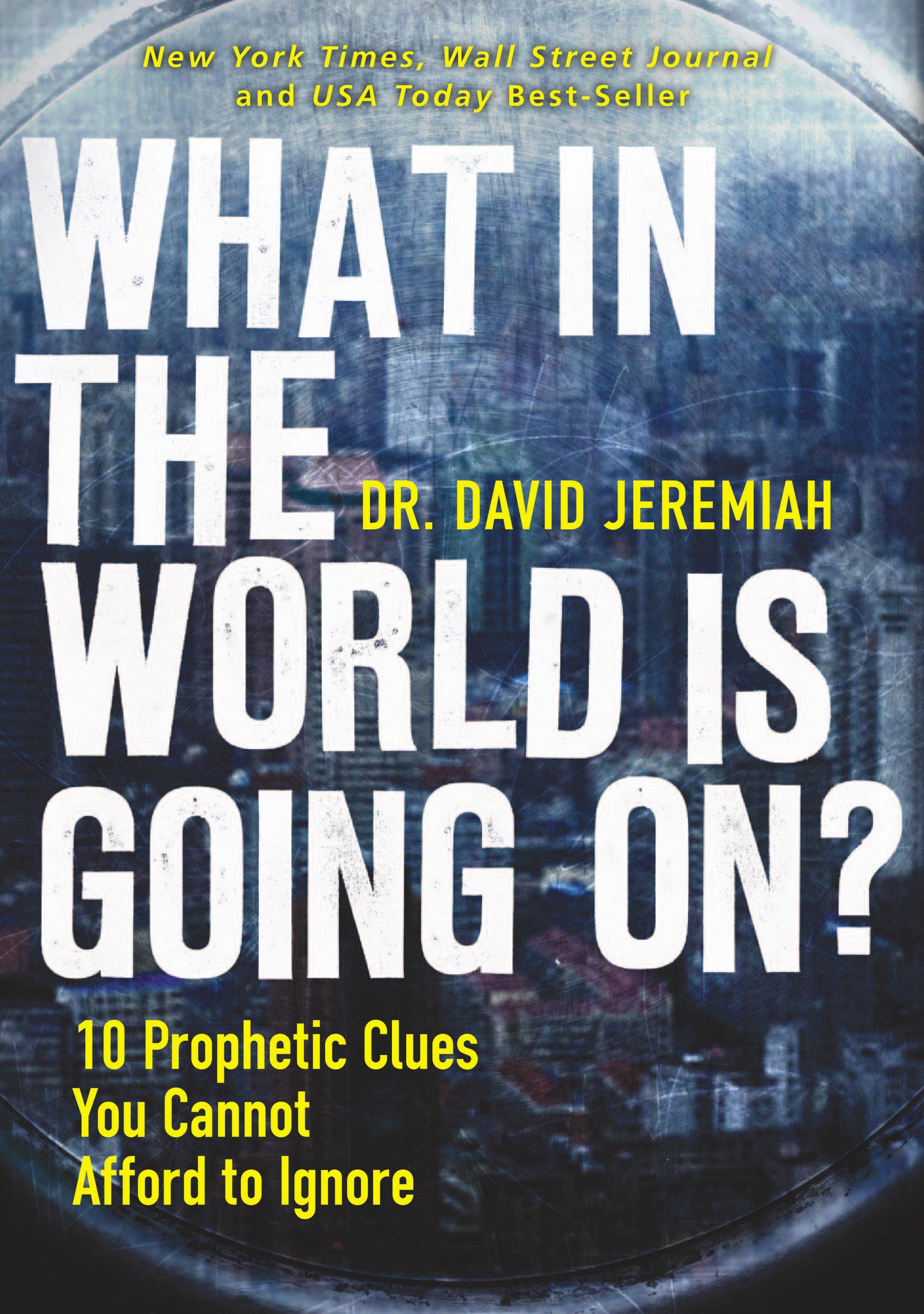 What In The World Is Going On By David Jeremiah (Paperback)