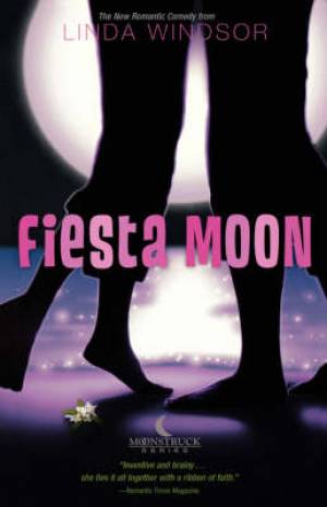 Fiesta Moon By Linda Windsor (Paperback) 9780785260639