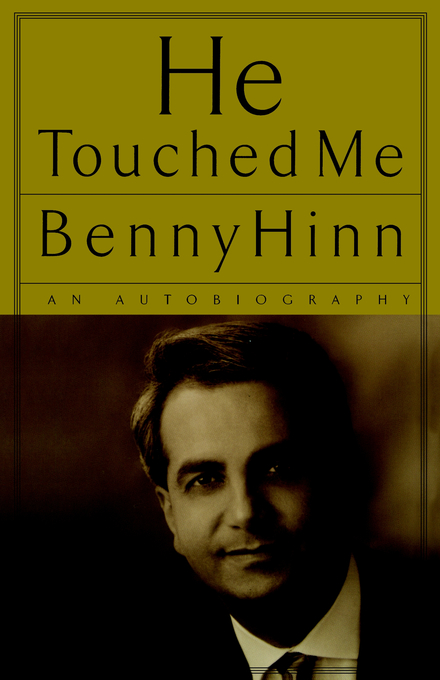 He Touched Me By Benny Hinn (Paperback) 9780785266006