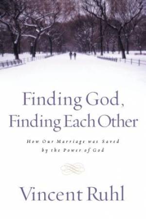 Finding God Finding Each Other By Vincent Ruhl (Paperback)