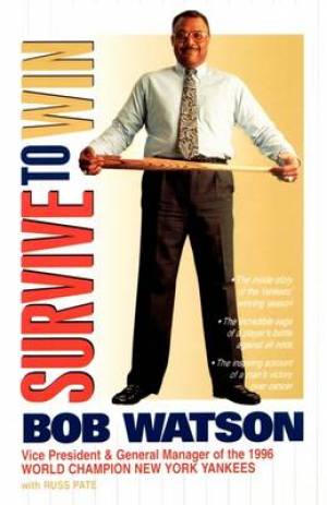 Survive to Win By Bob Watson (Paperback) 9780785268437