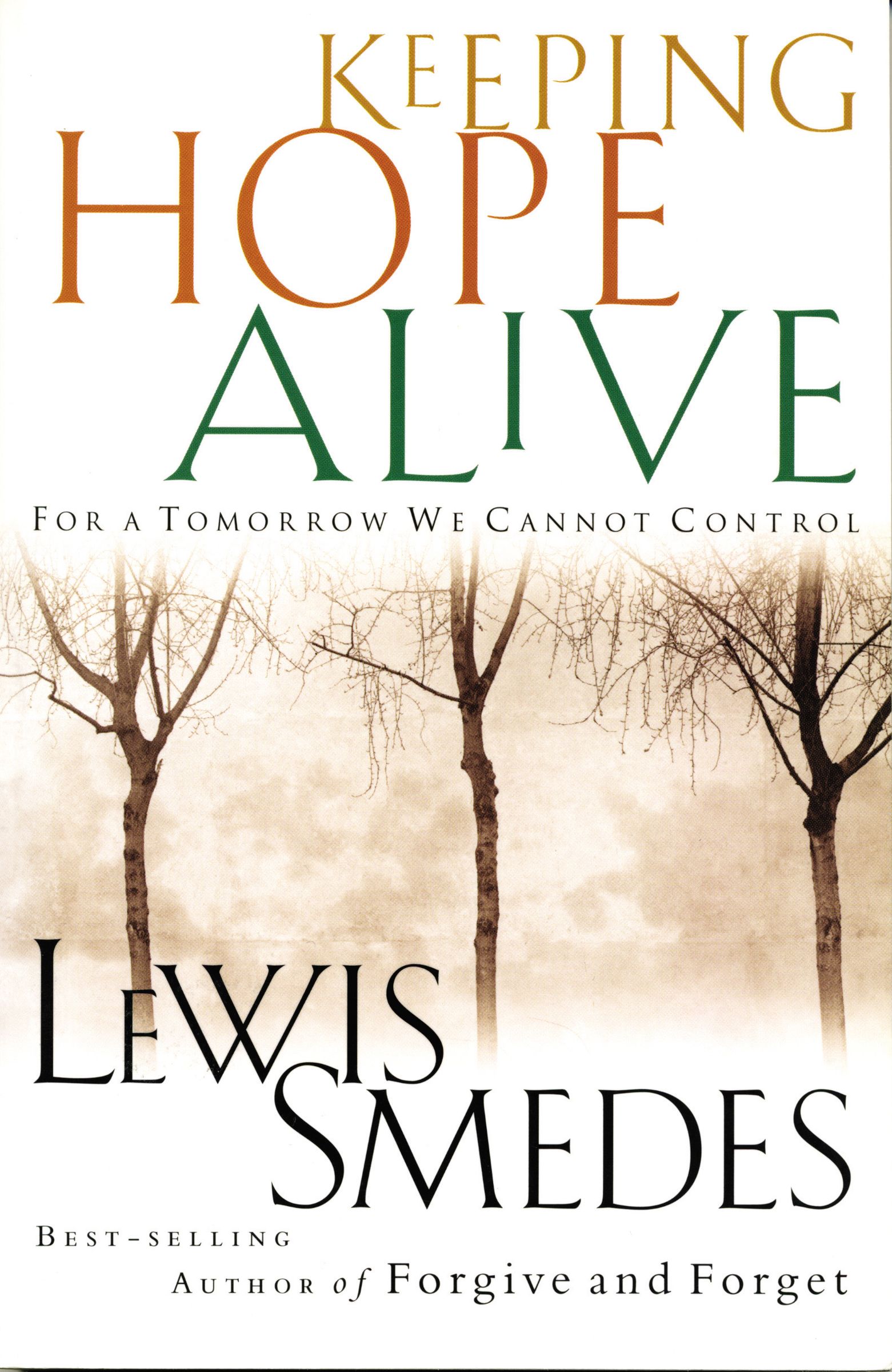 Keeping Hope Alive By Lewis Smedes (Paperback) 9780785268802