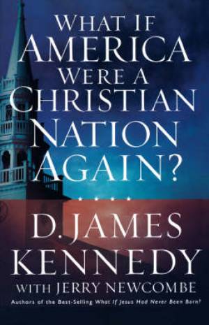 What If American Were a Christian Nation Again (Paperback)