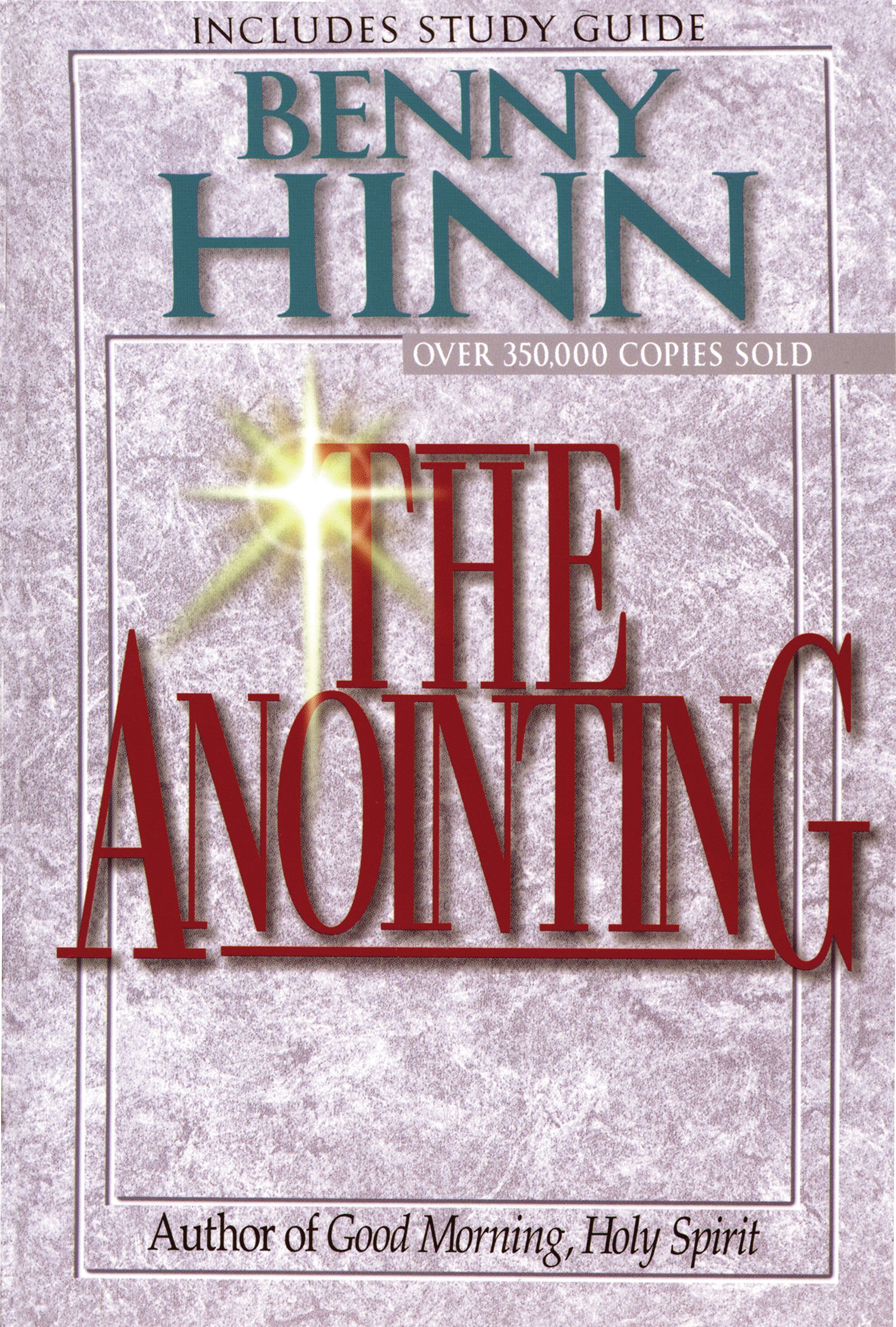 The Anointing By Benny Hinn (Paperback) 9780785271680