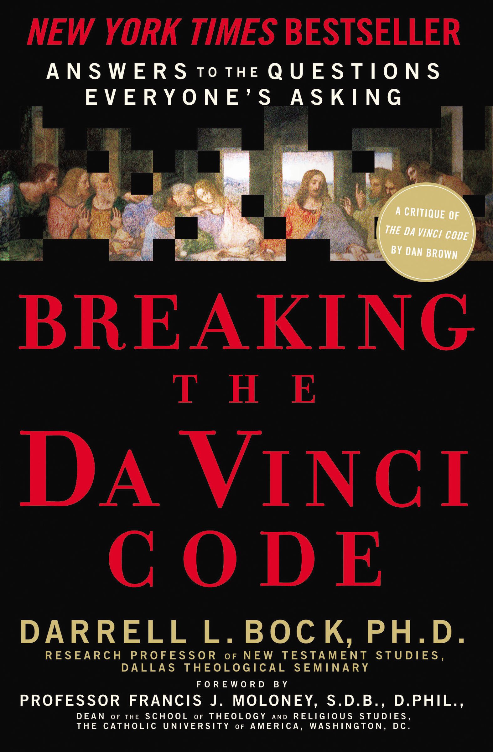 Breaking the Da Vinci Code By Darrell L Bock (Paperback) 9780785280149