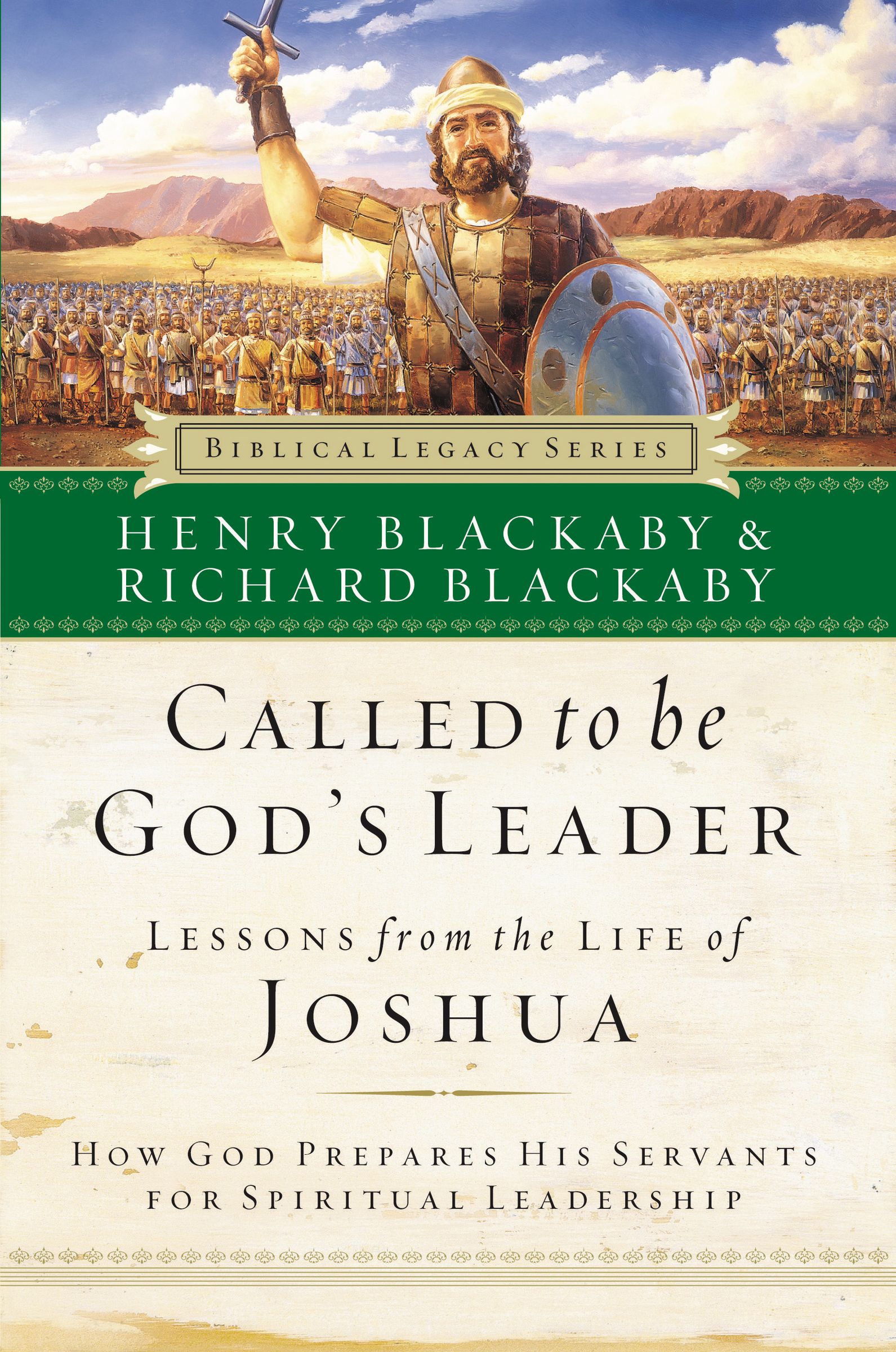 Called To Be Gods Leader By Henry Blackaby (Paperback) 9780785287810