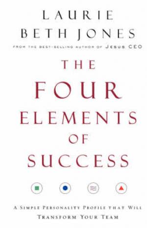 The Four Elements of Success A Simple Profile That Will Transform You