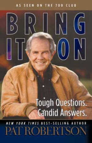 Bring It On By Pat Robertson (Paperback) 9780785296560