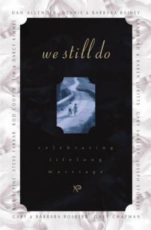 We Still Do By Barbara Rainey (Paperback) 9780785296959