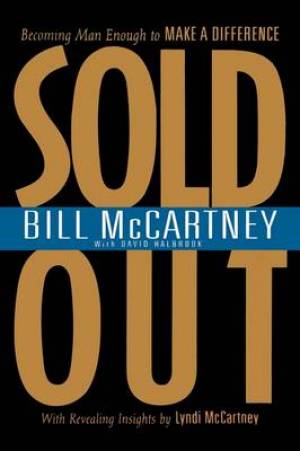 Sold Out By Bill Mc Cartney David Halbrook (Paperback) 9780785297437