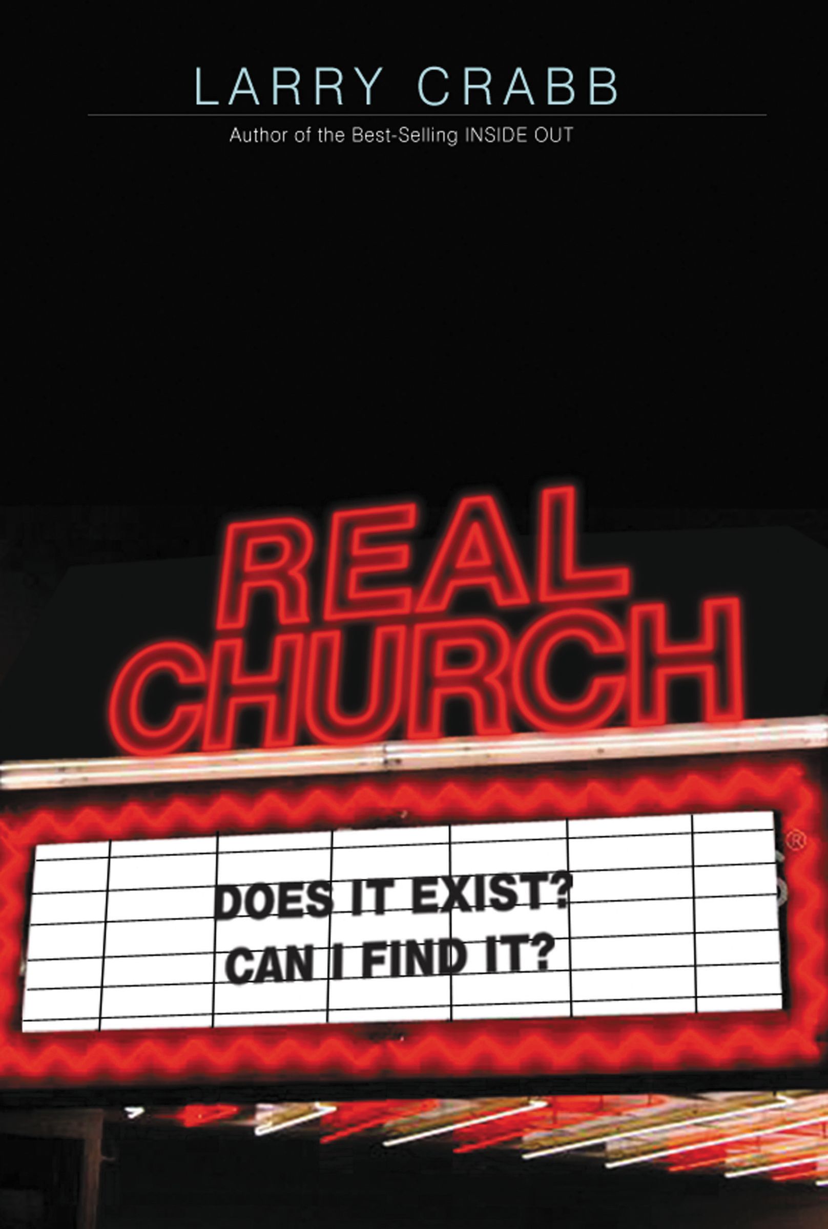 Real Church By Larry Crabb (Paperback) 9780785298274