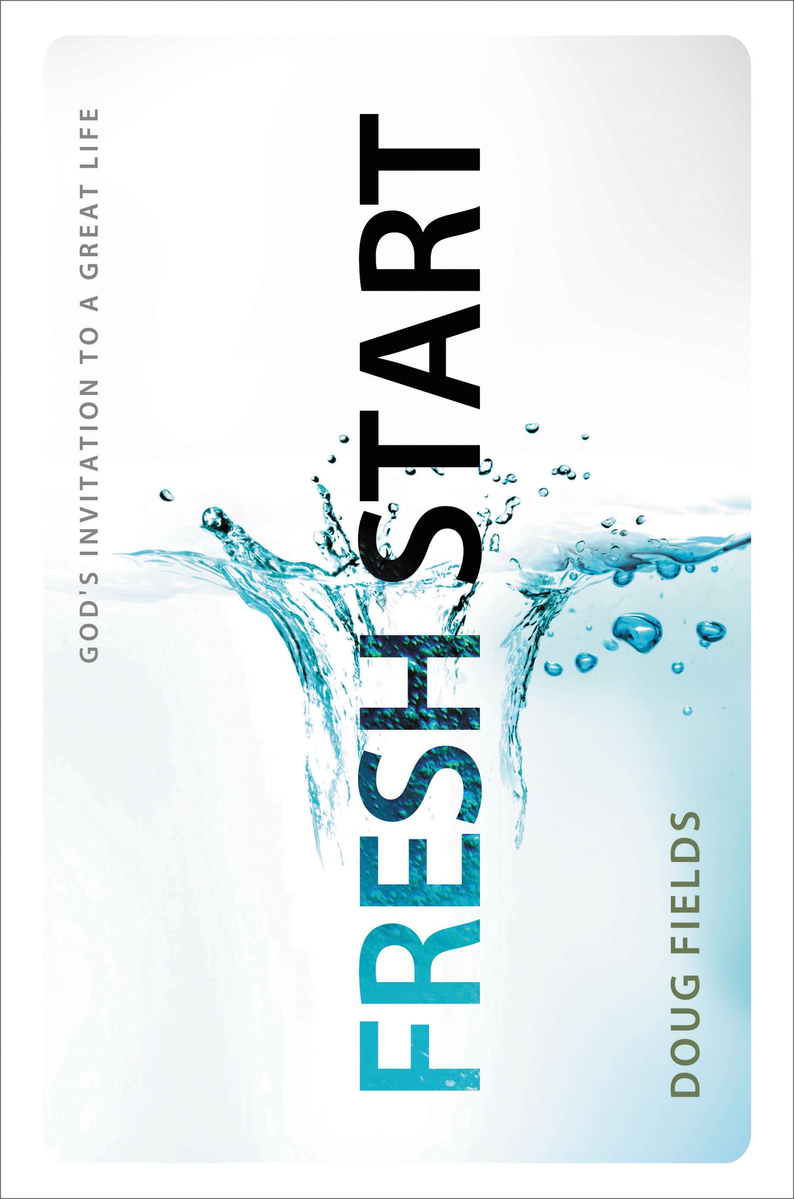 Fresh Start By Doug Fields (Paperback) 9780785298281