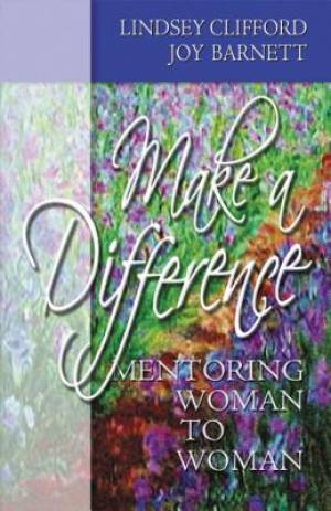 Make a Difference By Joy Barnett Lindsey Clifford (Paperback)