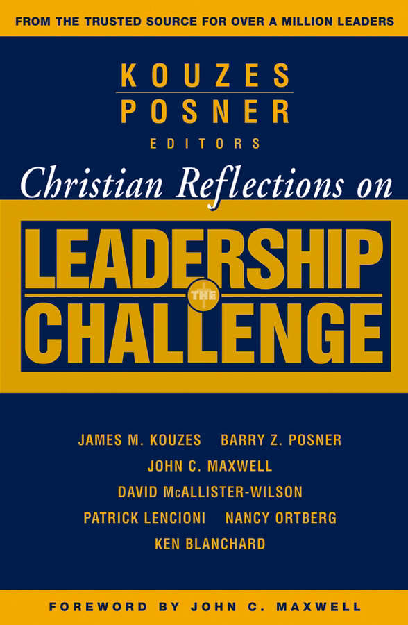 Christian Reflections On The Leadership Challenge (Paperback)